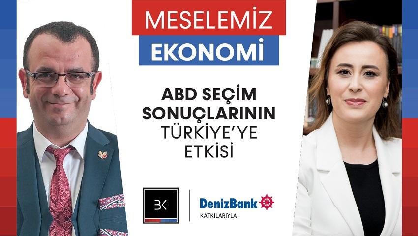 ABD SEÇİM SONUÇLARININ TÜRKİYE’YE ETKİSİ 