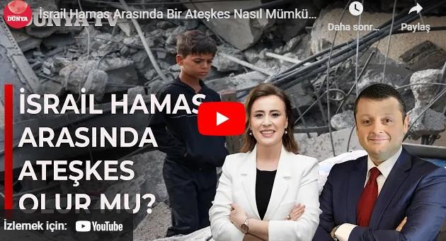 İsrail Hamas Arasında Bir Ateşkes Nasıl Mümkün Olur?