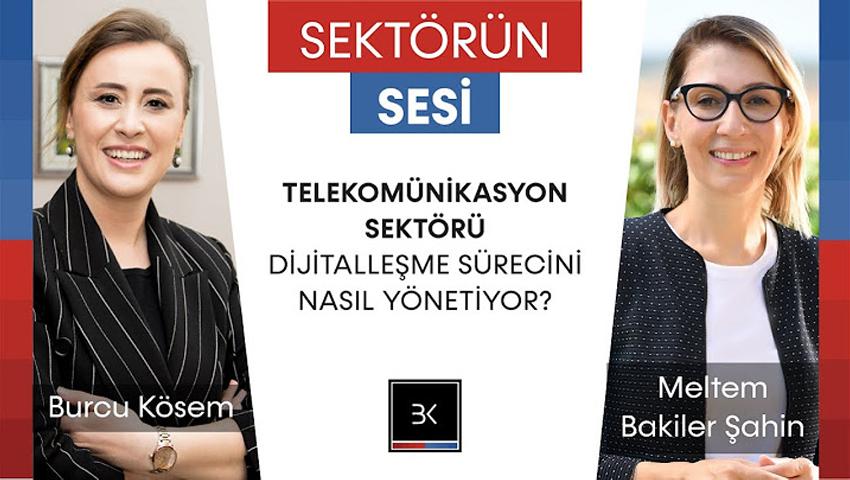 Telekomünikasyon Sektörü Dijitalleşme Sürecini Nasıl Yönetiyor?