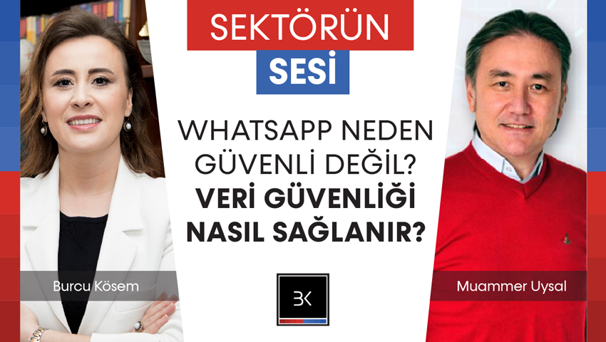 Whatsapp Neden Güvenli Değil? Veri Güvenliği Nasıl Sağlanır?