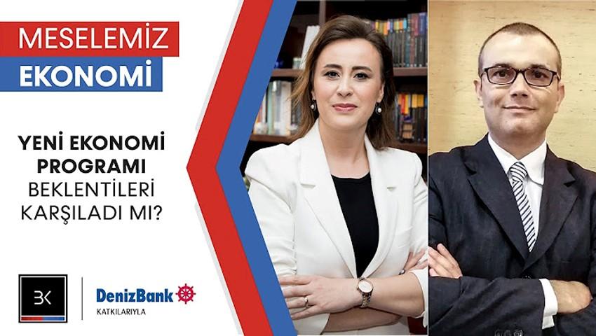 Yeni Ekonomi Programı Beklentileri Karşıladı mı? 