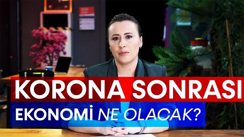 Korona Sonrası Büyüme, Dolar, Altın ve İşsizlik Ne Olacak?