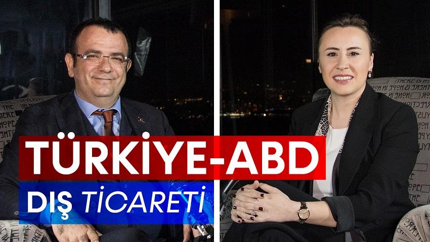 İhracatta Yeni Fırsatlar &  Türkiye ABD'ye Ne Satar?