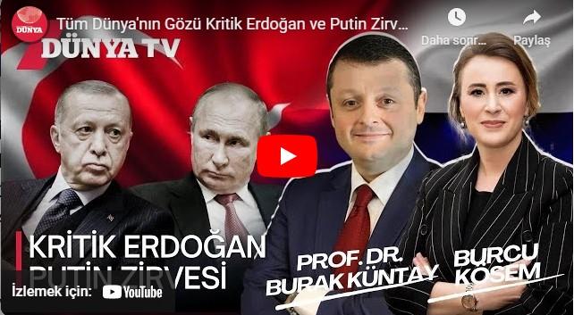 Tüm Dünya'nın Gözü Kritik Erdoğan ve Putin Zirvesinde Olacak. Peki Zirvede Neler Konuşulacak?